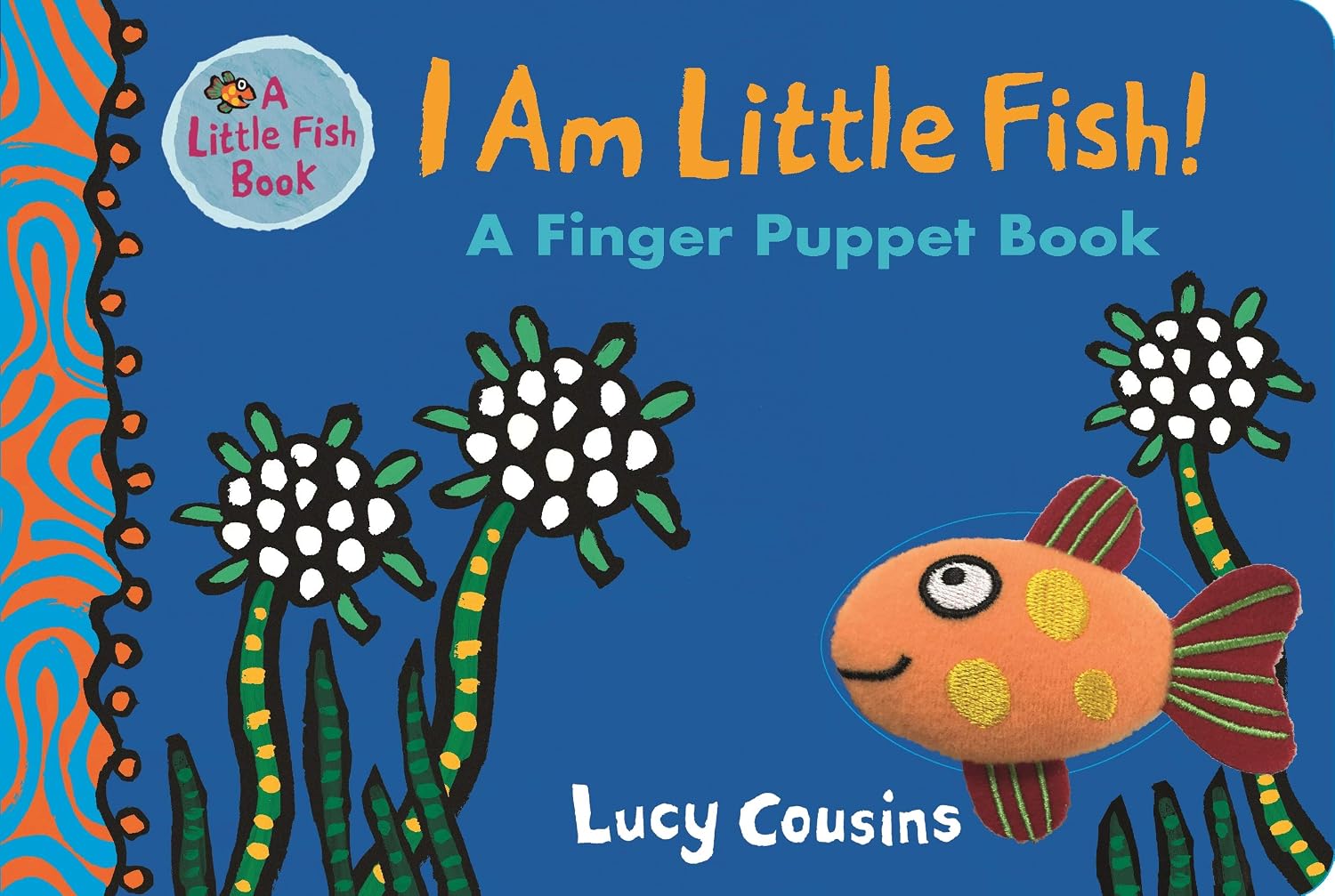 I Am Little Fish Finger Puppet Book