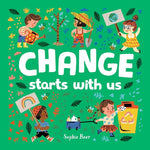 Change Starts with Us