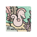 Jellycat If I Were A Seahorse Book 15cm