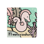 Jellycat If I Were A Seahorse Book 15cm